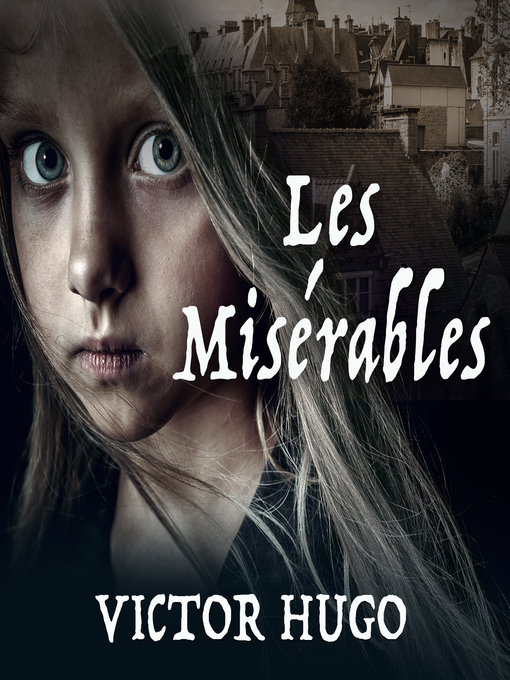 Title details for Les Miserables by Victor Hugo - Available